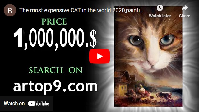 The most expensive CAT in the world 2020, painting